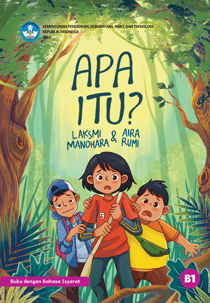 Apa Itu ? (Edisi Buku dengan Bahasa Isyarat)