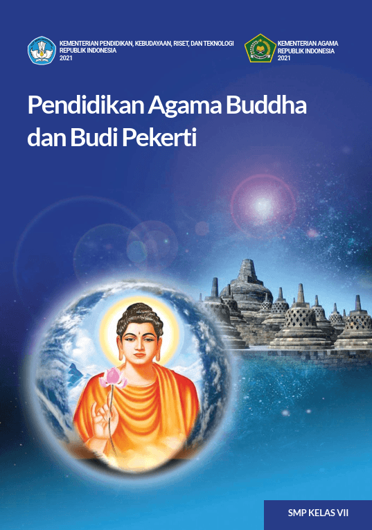 Pendidikan Agama Buddha dan Budi Pekerti untuk SMP Kelas VII 