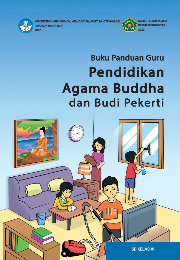 Buku Panduan Guru Pendidikan Agama Buddha dan Budi Pekerti untuk SD Kelas VI