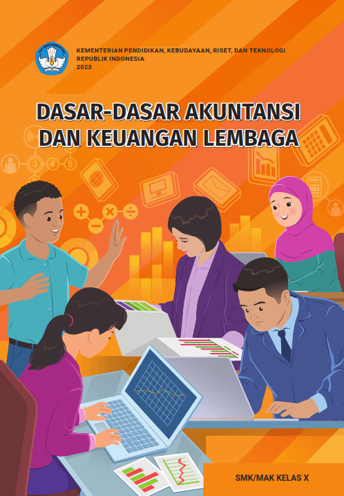 Dasar-Dasar Akuntansi dan Keuangan Lembaga untuk SMK/MAK Kelas X