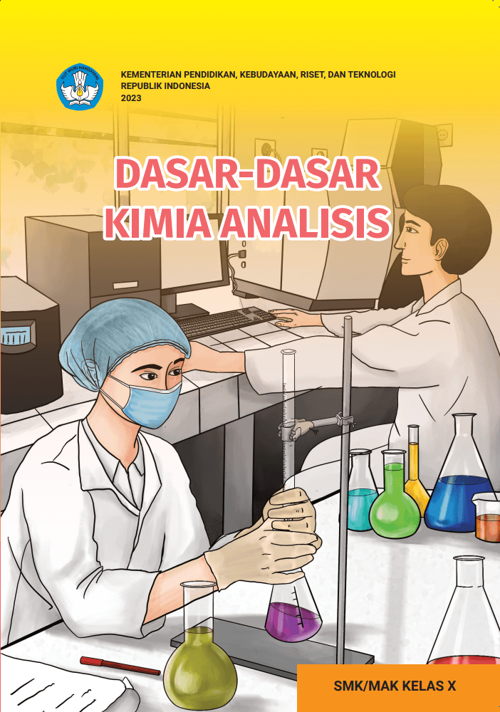 Dasar-Dasar Kimia Analisis untuk SMK/MAK Kelas X