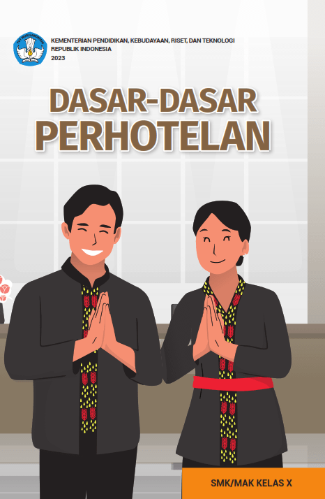 Dasar-Dasar Perhotelan untuk SMK/MAK Kelas X