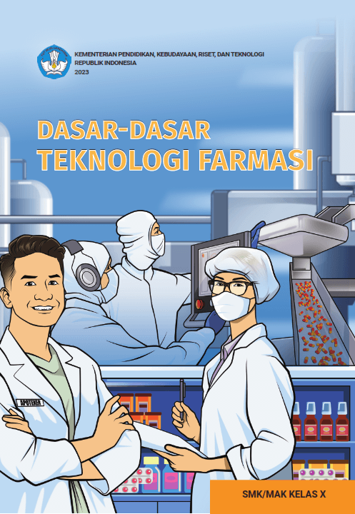 Dasar-Dasar Teknologi Farmasi untuk SMK/MAK Kelas X
