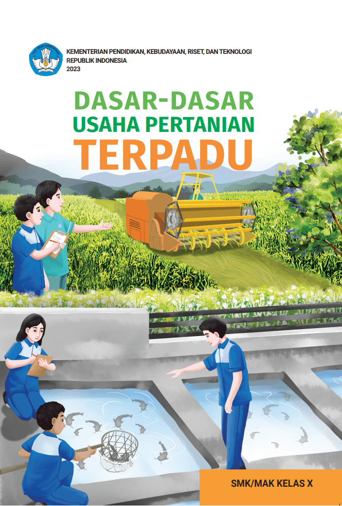 Dasar-Dasar Usaha Pertanian Terpadu untuk SMK/MAK Kelas X