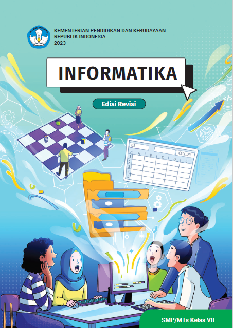Informatika untuk SMP/MTs Kelas VII (Edisi Revisi)