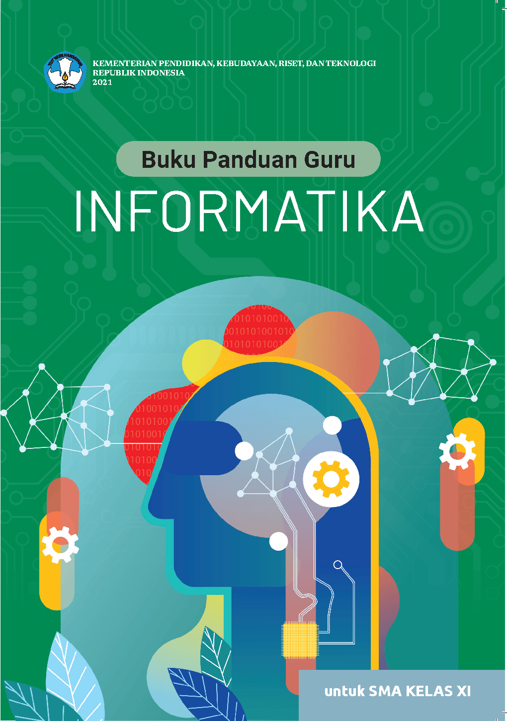 Buku Panduan Guru Informatika untuk SMA Kelas XI