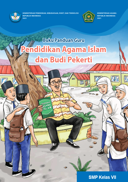 Buku Panduan Guru Pendidikan Agama Islam dan Budi Pekerti untuk SMP Kelas VII 