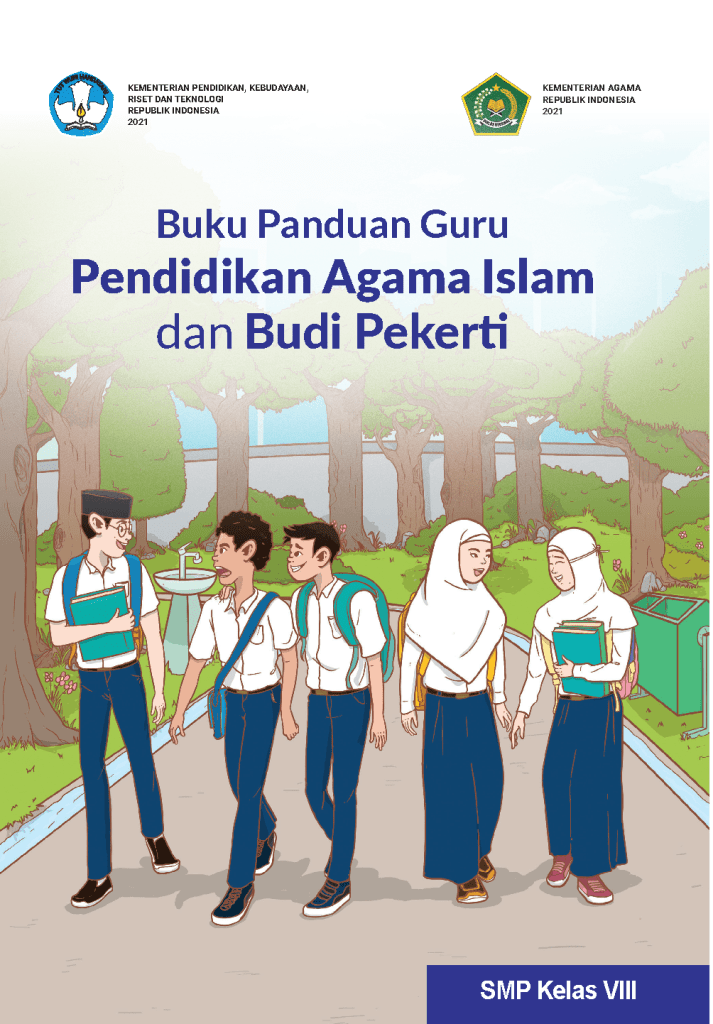 Buku Panduan Guru Pendidikan Agama Islam dan Budi Pekerti untuk SMP Kelas VIII 