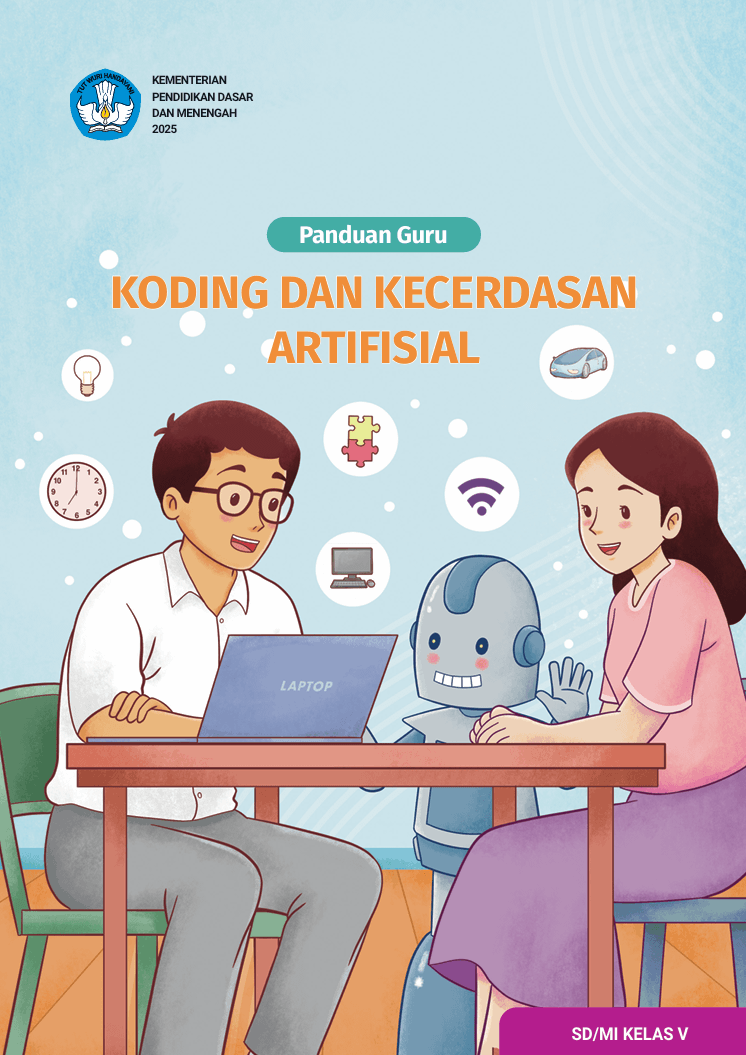 Panduan Guru Koding dan Kecerdasan Artifisial untuk SD/MI Kelas V