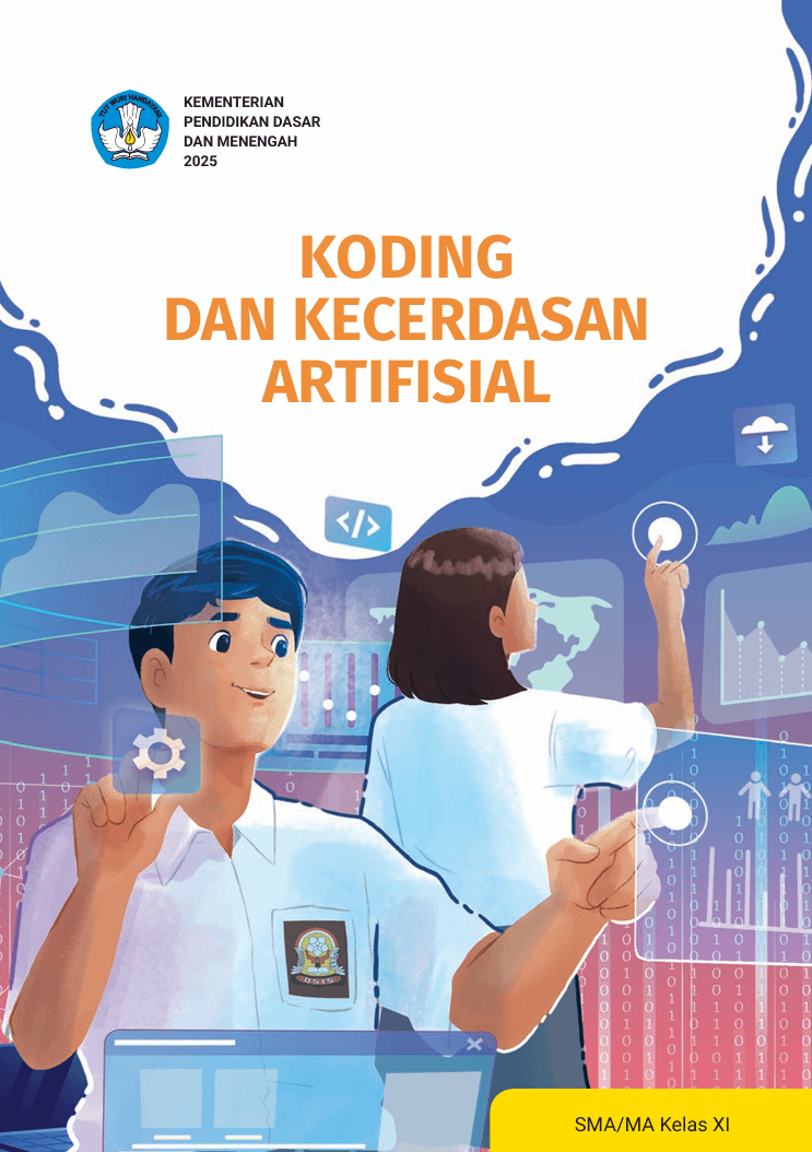 Koding dan Kecerdasan Artifisial untuk SMA/MA Kelas XI