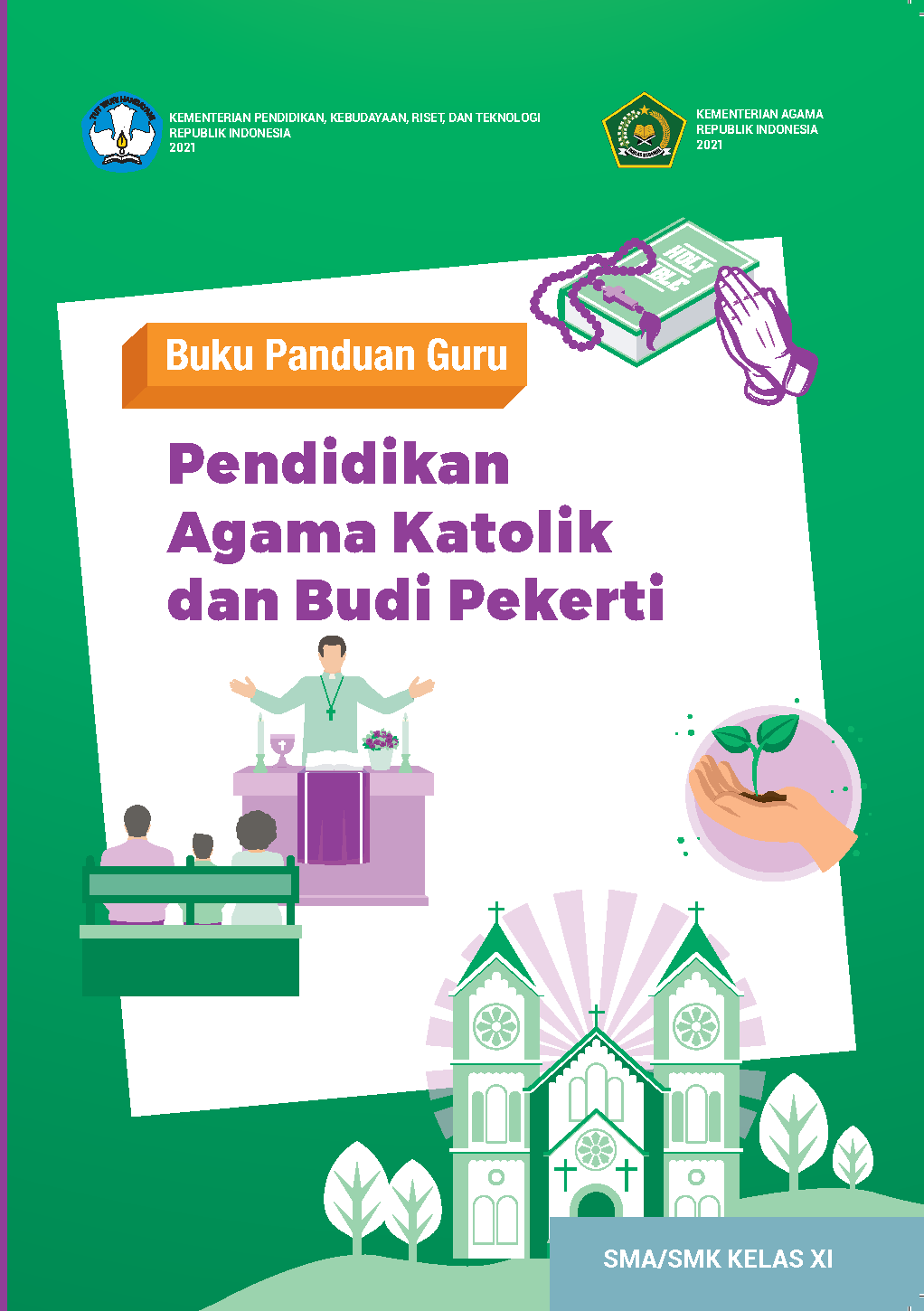 Buku Panduan Guru Pendidikan Agama Katolik dan Budi Pekerti untuk SMA/SMK Kelas XI