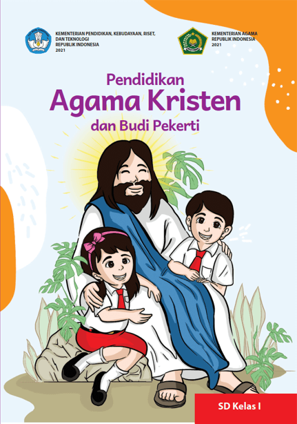 Pendidikan Agama Kristen dan Budi Pekerti untuk SD Kelas I