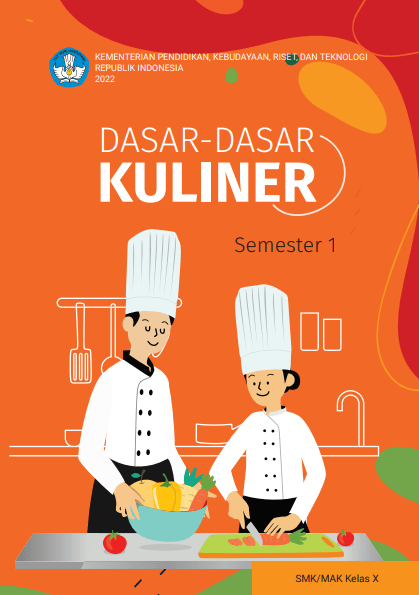 Dasar - dasar Kuliner untuk SMK/MAK Kelas X Semester 1