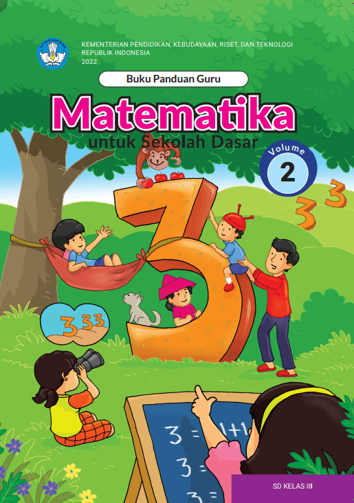 Buku Panduan Guru Matematika untuk Sekolah Dasar Kelas III - Volume 2