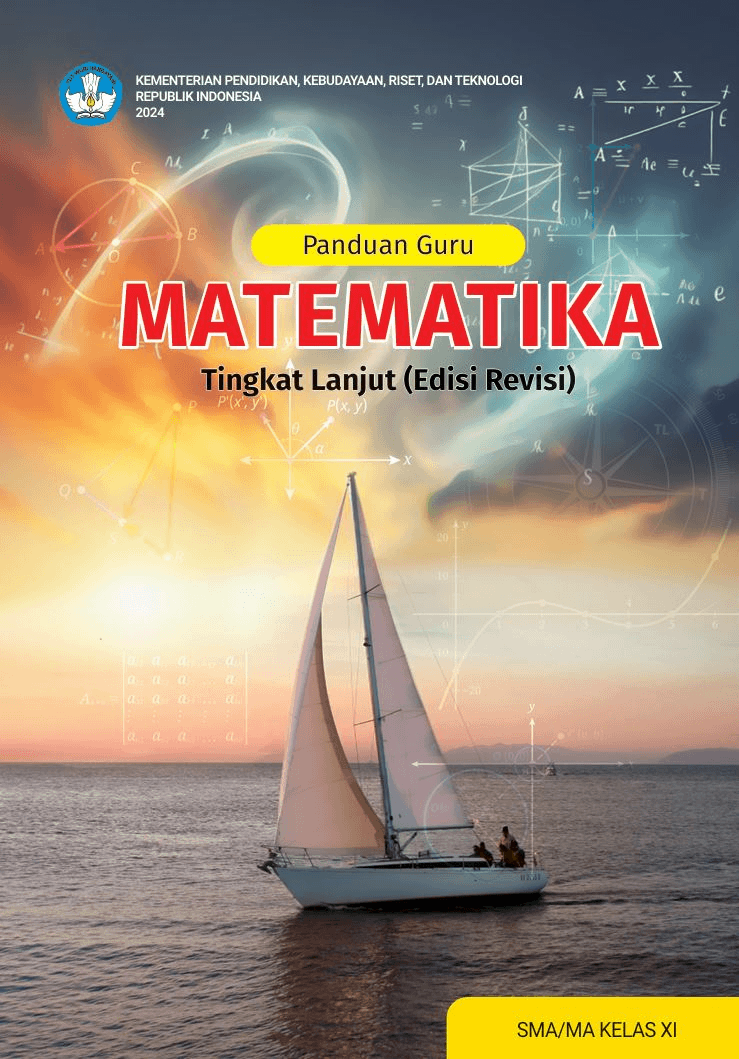 Panduan Guru Matematika Tingkat Lanjut untuk SMA/MA Kelas XI (Edisi Revisi)