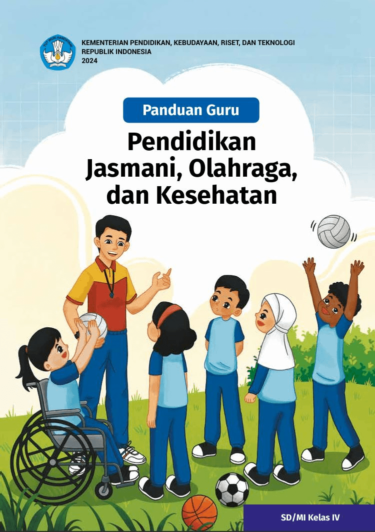 Panduan Guru Pendidikan Jasmani, Olahraga, dan Kesehatan untuk SD/MI Kelas IV
