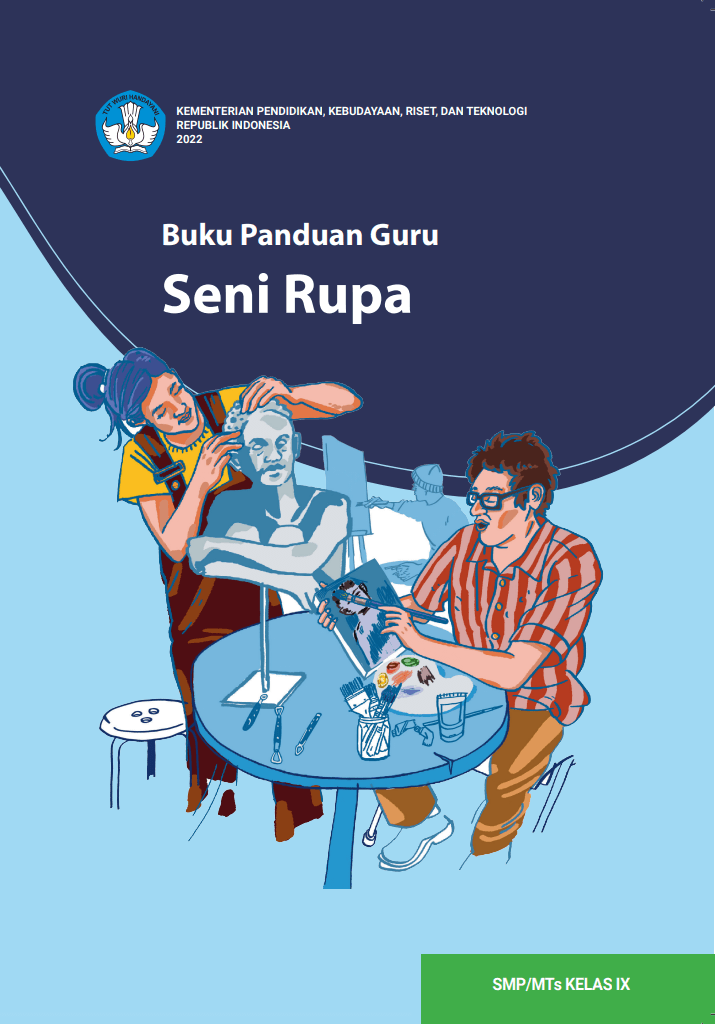 Buku Panduan Guru Seni Rupa untuk SMP/MTs Kelas IX 