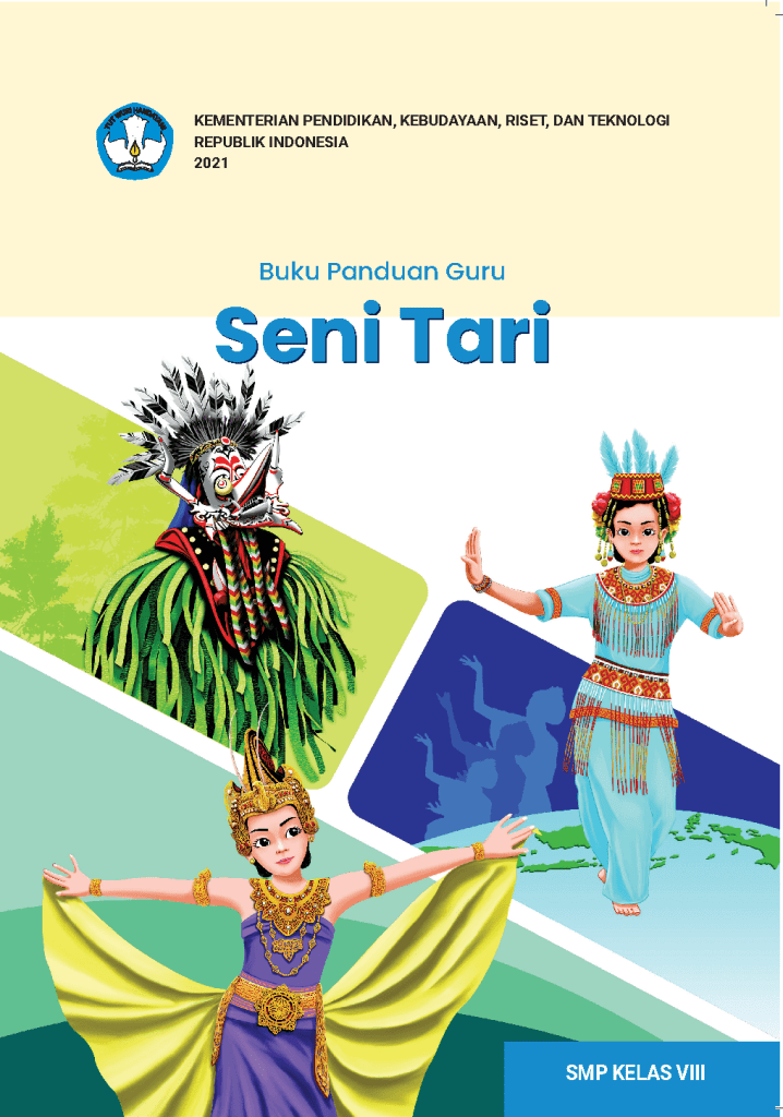 Buku Panduan Guru Seni Tari untuk SMP Kelas VIII 