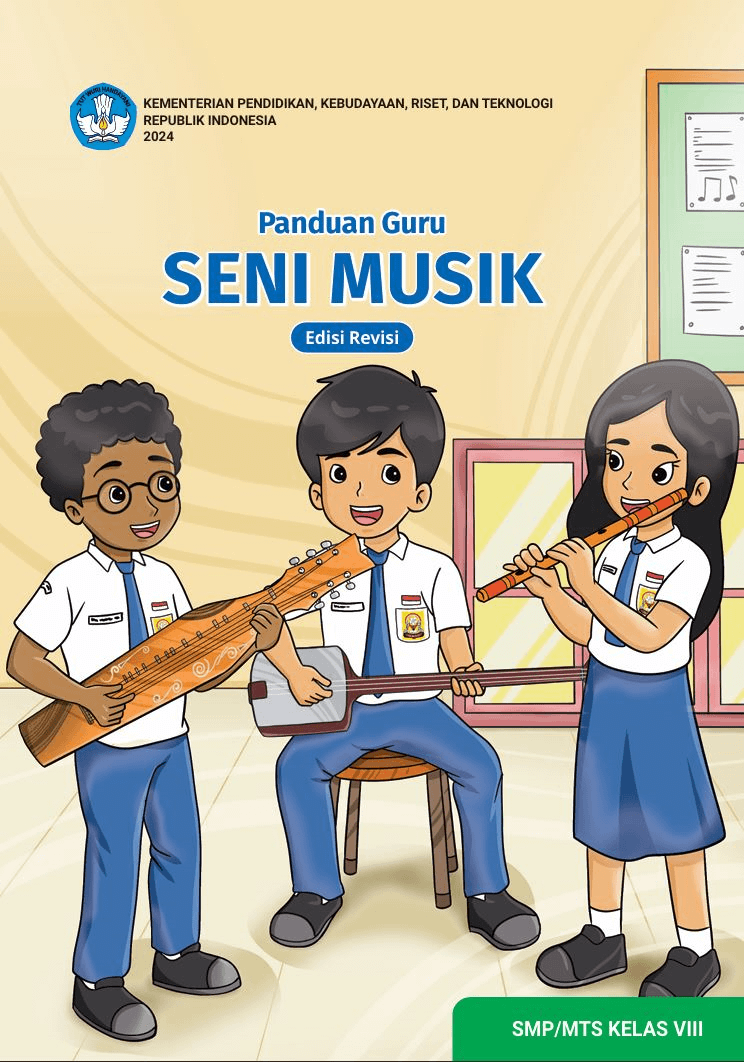 Panduan Guru Seni Musik untuk SMP/MTs Kelas VIII (Edisi Revisi)