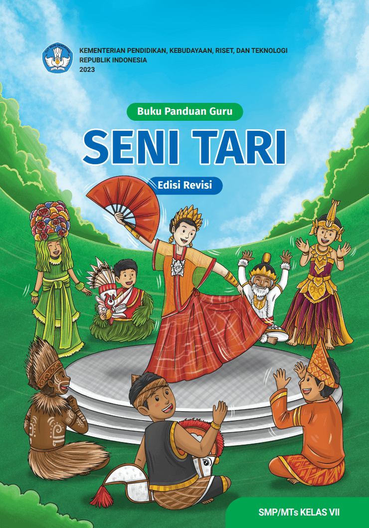 Panduan Guru Seni Tari untuk SMP/MTs Kelas VII (Edisi Revisi)