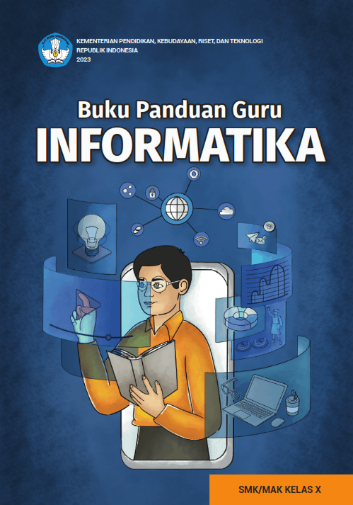 Buku Panduan Guru Informatika untuk SMK/MAK Kelas X