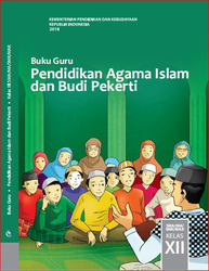 Buku Guru Pendidikan Agama Islam dan Budi Pekerti Kelas XII