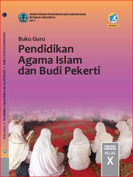 Buku Guru Pendidikan Agama Islam Dan Budi Pekerti Kelas X