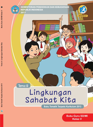 Buku Guru Kelas V Tema 8 Lingkungan Sahabat Kita