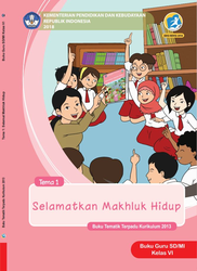 Buku Guru Kelas VI Tema 1 Selamatkan Makluk Hidup